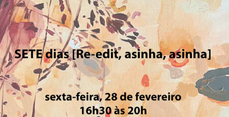 Isabel Sabino_SETE dias [Re-edit, asinha, asinha]