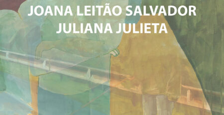 Convite exposição_ A duração prolongada do instante_ Joana Leitão Salvador e Juliana Julieta